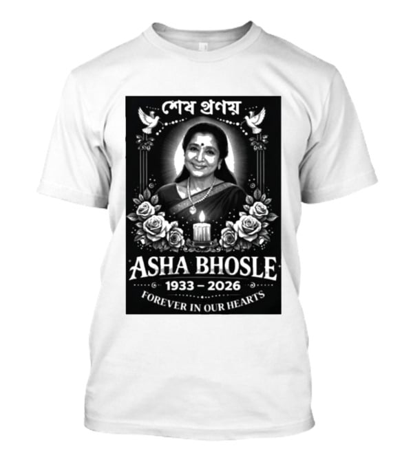 Asha Bhosle 1933 2026 Forever In Our Hearts Memorial T-Shirt