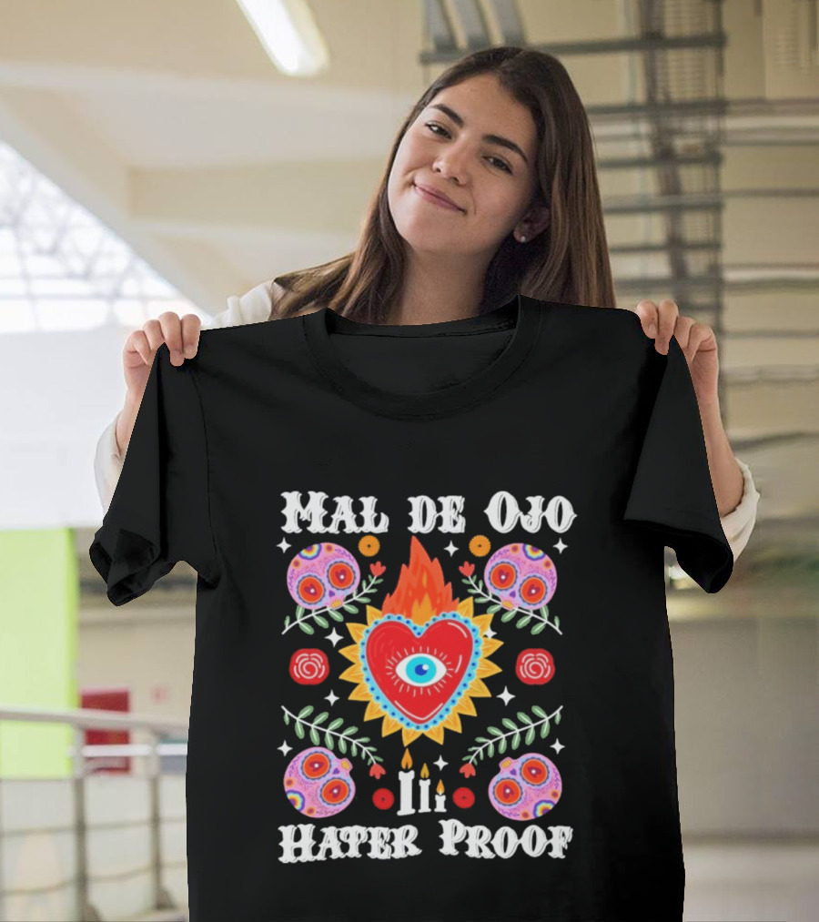Mal De Ojo Hater Proof Heart Eye Symbol With Colorful Floral Ornaments T-Shirt