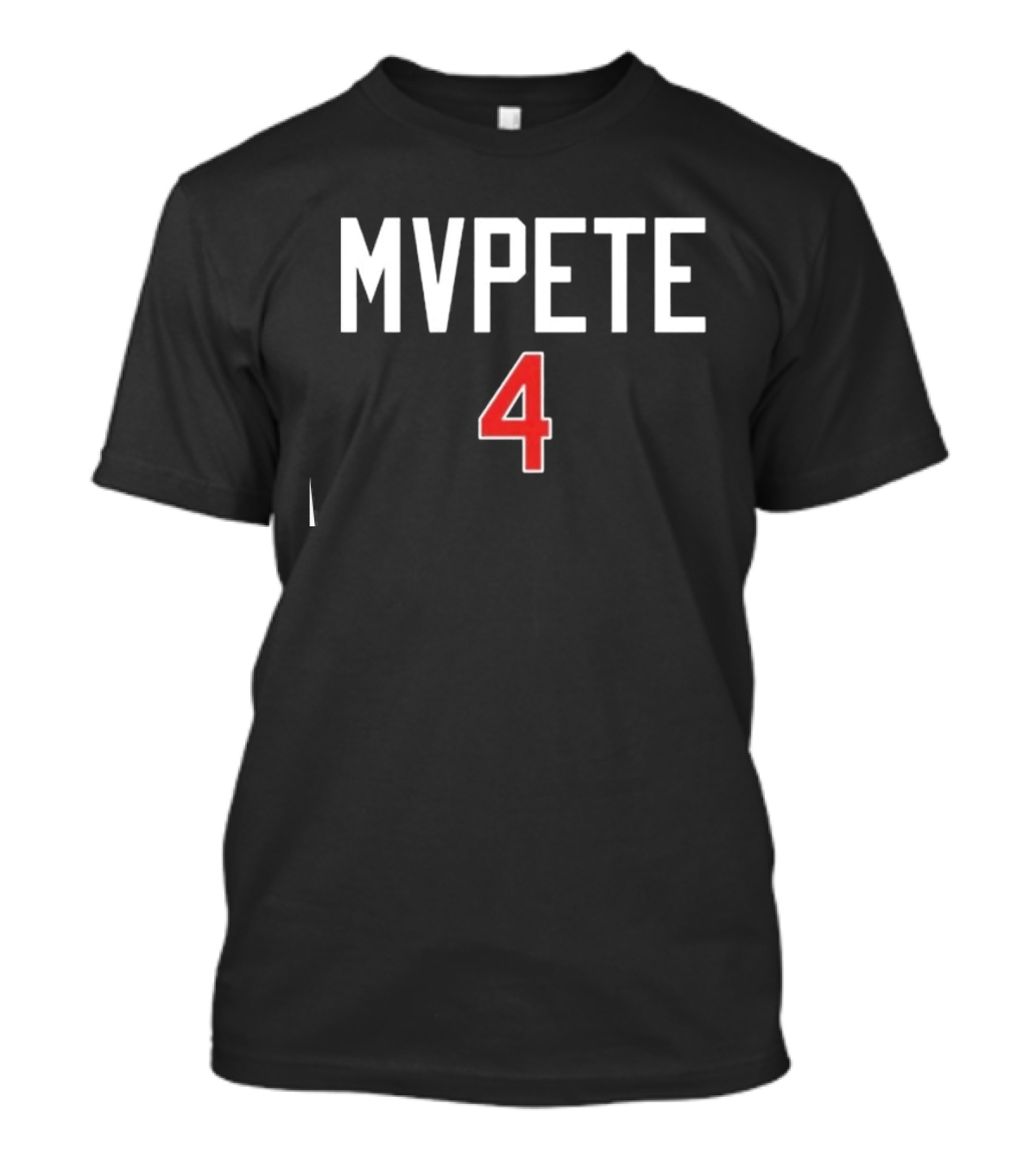 Mvpete 4 T-Shirt