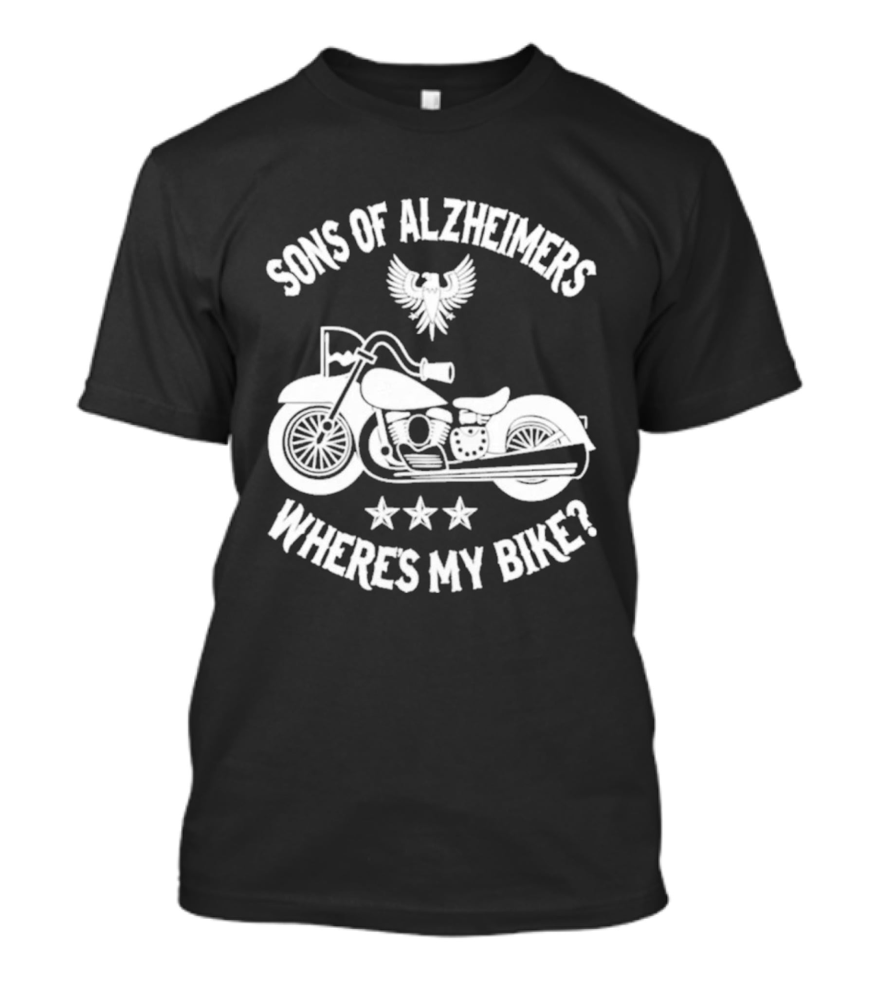 Sons Of Alzheimer's Motorcycle Eagle Humor Where's My Bike T-Shirt
