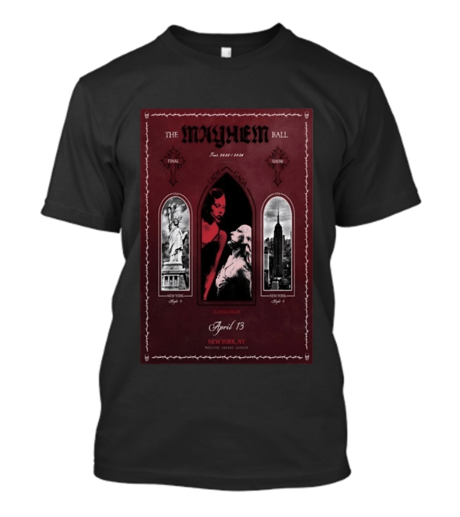 The Mayhem Ball Tour 2026 Lady Gaga Final Show New York Madison Square Garden April 13 T-Shirt