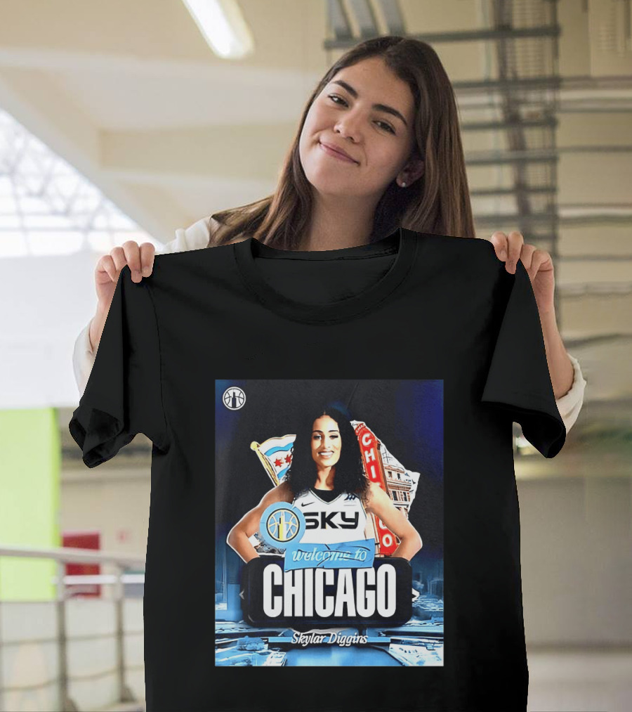 Welcome Skylar Diggins To Chicago Sky WNBA T-Shirt