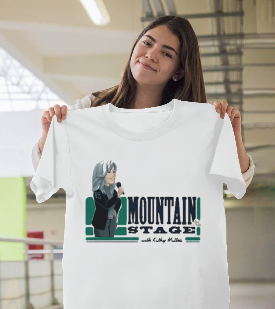 Mountain Stage With Kathy Mattea T-Shirt