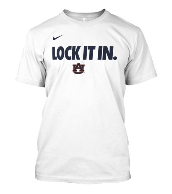 Nike Lock It In Auburn Tigers NCAA March Madness 2026 T-Shirt