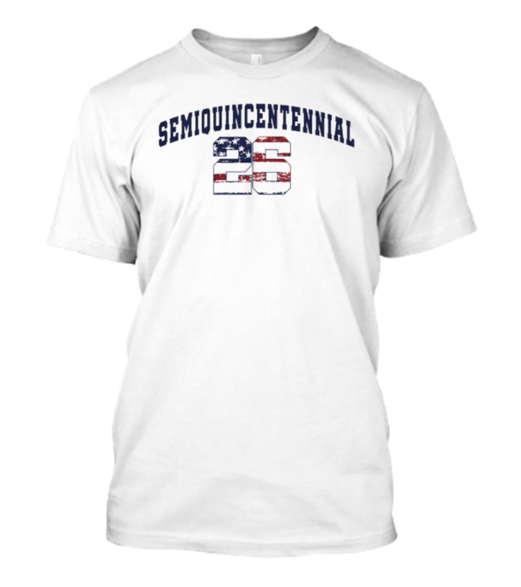 Semiquincentennial USA Flag 26 Celebration T-Shirt