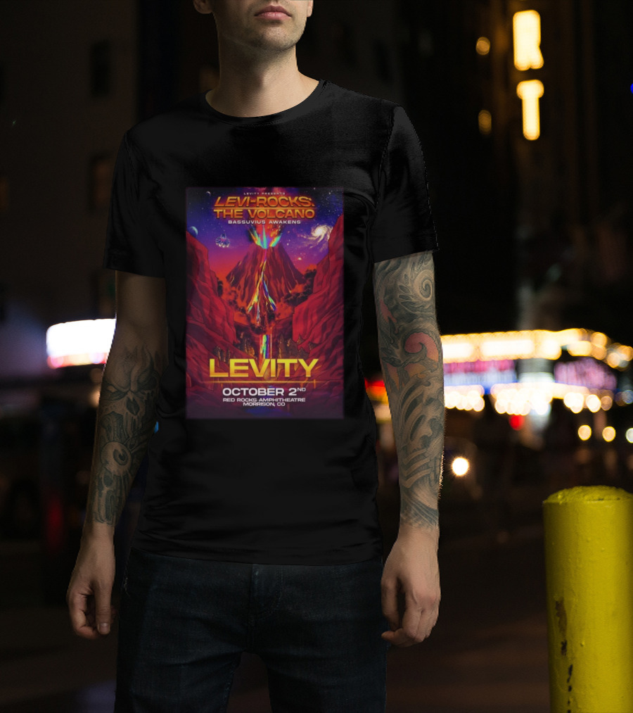 Levity Presents Levi Rocks The Volcano Bassuvius Awakens Red Rocks Amphitheatre October 2nd Morrison CO T-Shirt
