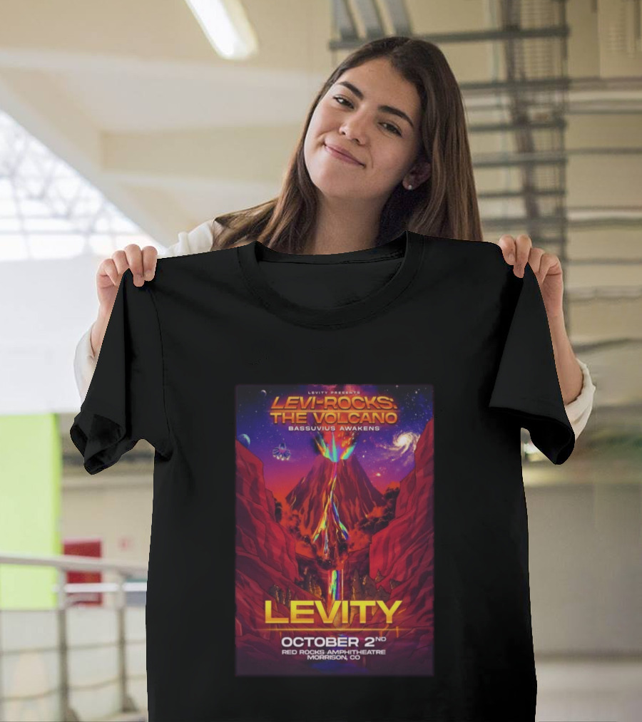 Levity Presents Levi Rocks The Volcano Bassuvius Awakens Red Rocks Amphitheatre October 2nd Morrison CO T-Shirt