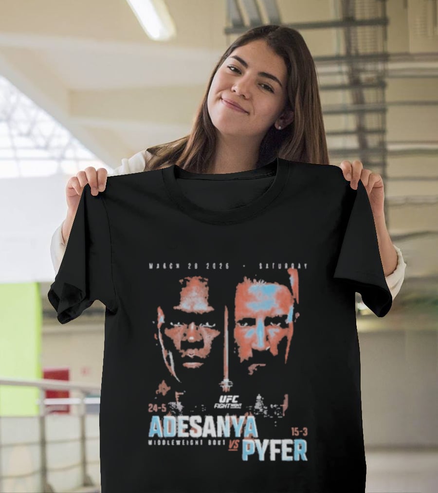 UFC Fight Night March 20 2026 Adesanya Vs Pyfer Middleweight Bout T-Shirt