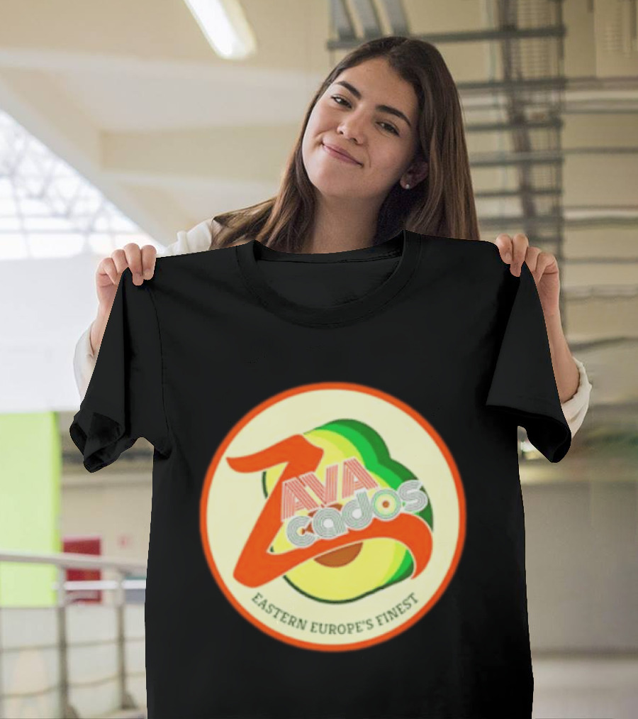 Zavacados Eastern Europe's Finest Avocado T-Shirt