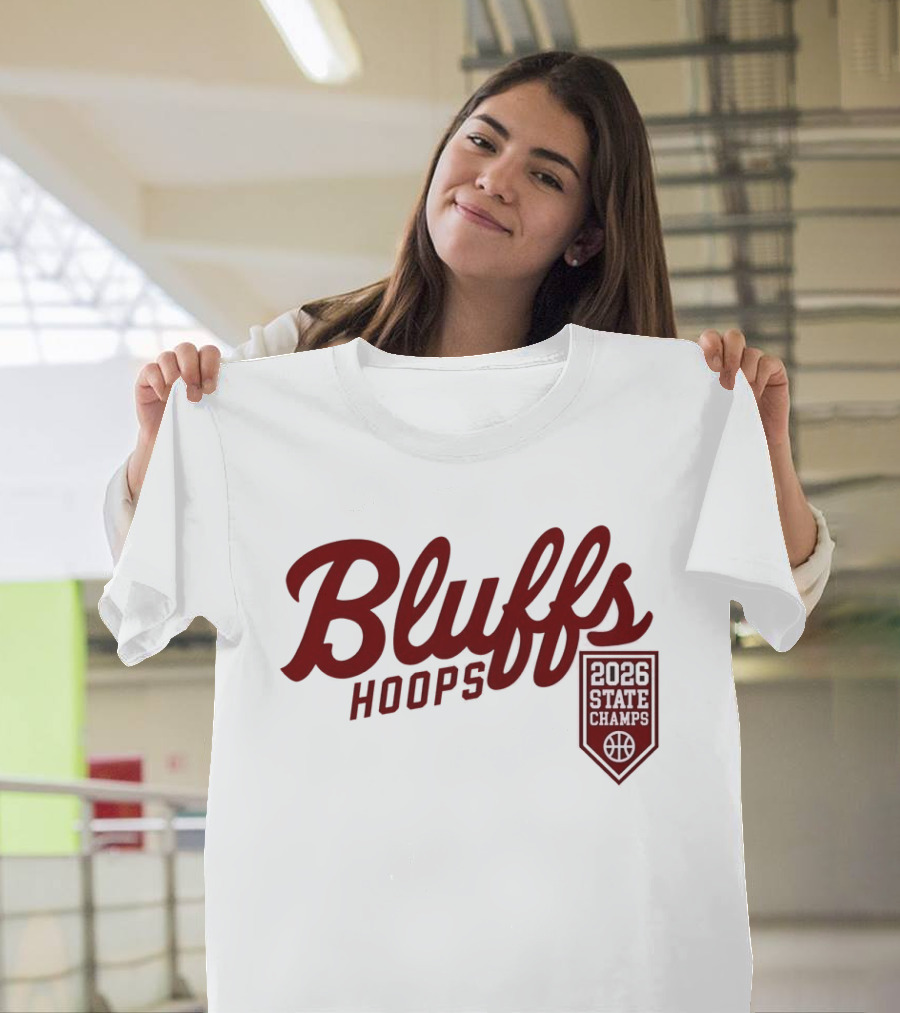 Bluffs Hoops 2026 State Champs Basketball Victory T-Shirt