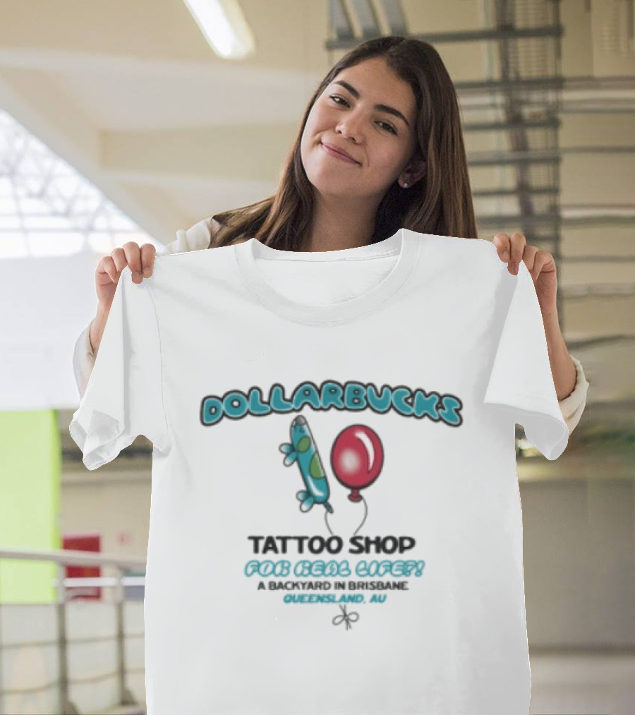 Dollarbucks Tattoo Shop Real Life Aqua Green Electric Balloon Trademark Original NY T-Shirt