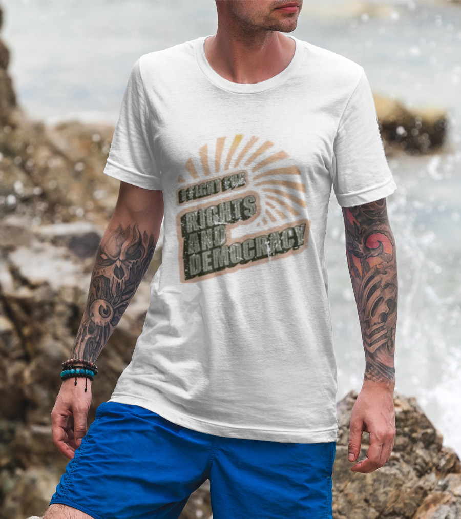 I Fight For Rights And Democracy Retro Sunrise T-Shirt