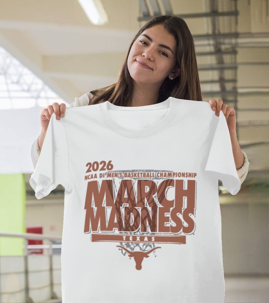 Texas Longhorns 2026 NCAA DI Men's Basketball Championship March Madness Texas T-Shirt