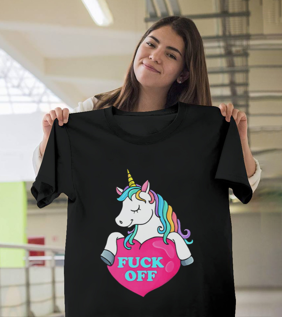 Unicorn Fuck Off Heart Rainbow Mane T-Shirt