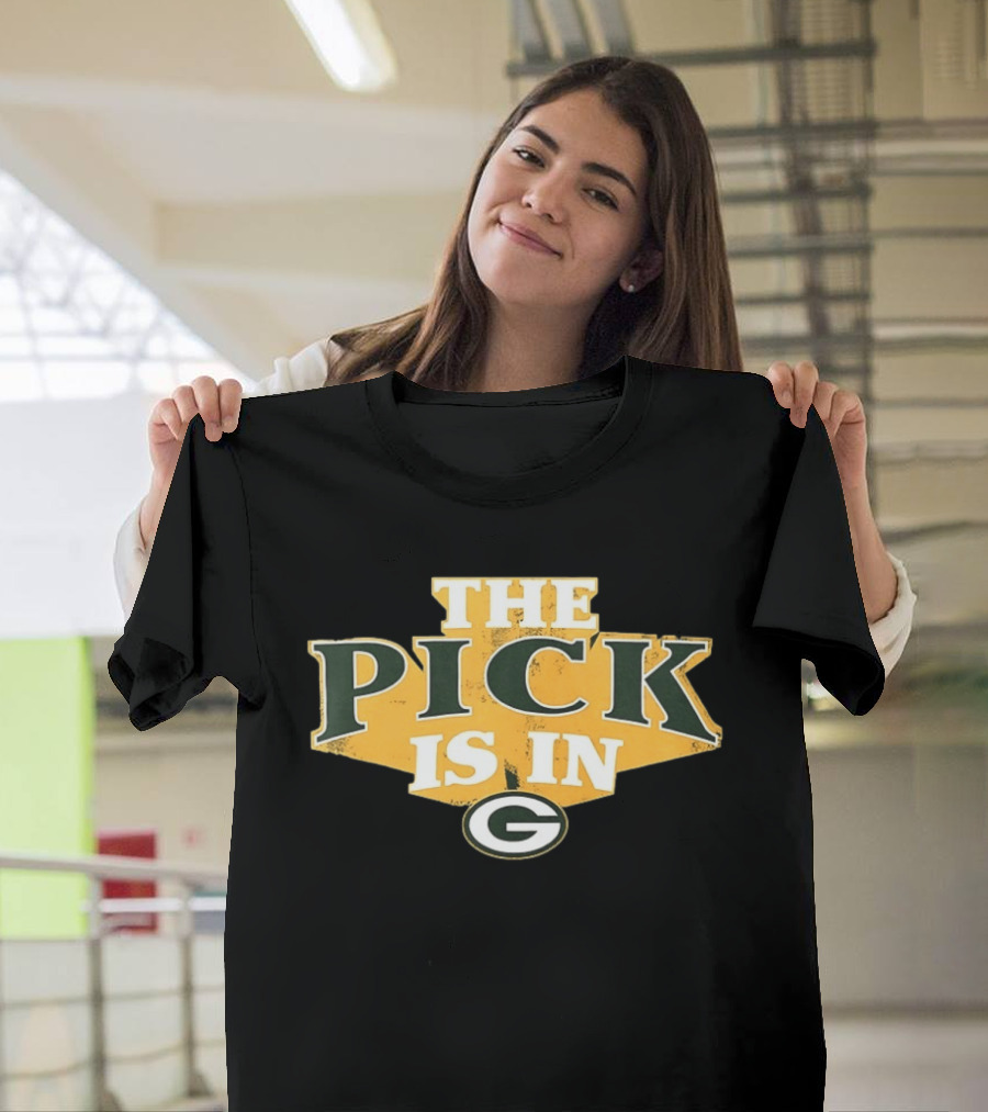 Green Bay Packers The Pick Is In Football Draft T-Shirt