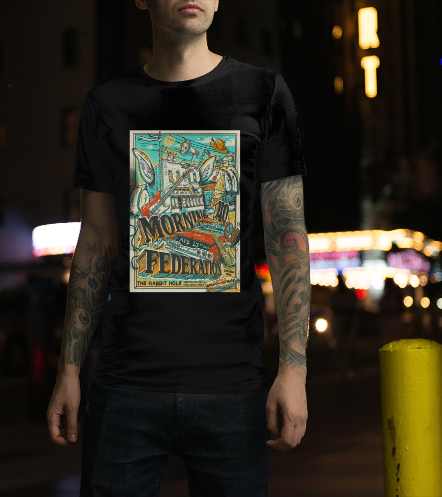 Morning 40 Federation New Orleans The Rabbit Hole Apr 25 2026 Orisha Castle Haley Blvd NOLA T-Shirt