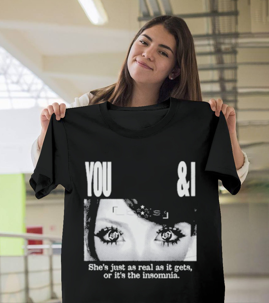 Lucy Bedroque You & I She's Just As Real As It Gets Or It's The Insomnia Black T-Shirt