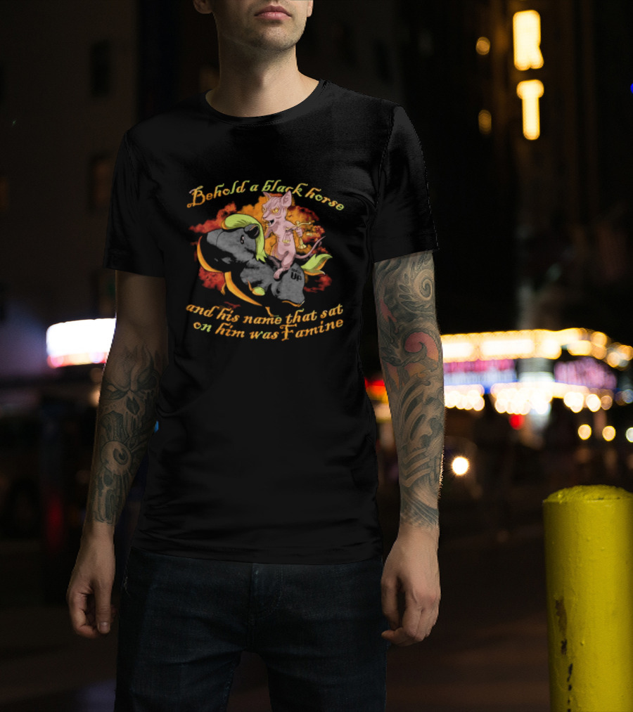 Behold A Black Horse And His Name That Sat On Him Was Famine Text With Cartoon Demon Rider T-Shirt