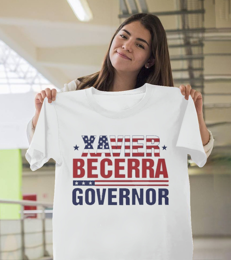 Xavier Becerra Governor California 2026 Campaign T-Shirt