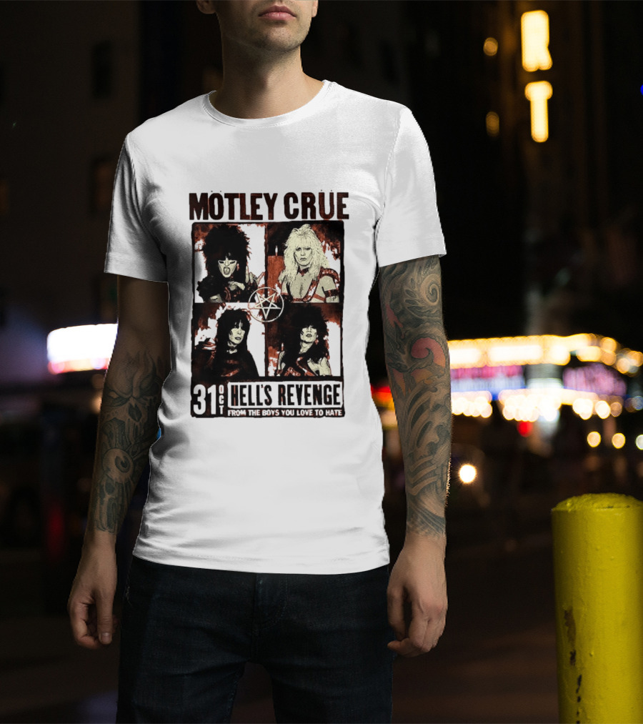 Motley Crue Hell's Revenge 31 Oct From The Boys You Love To Hate Flyer T-Shirt