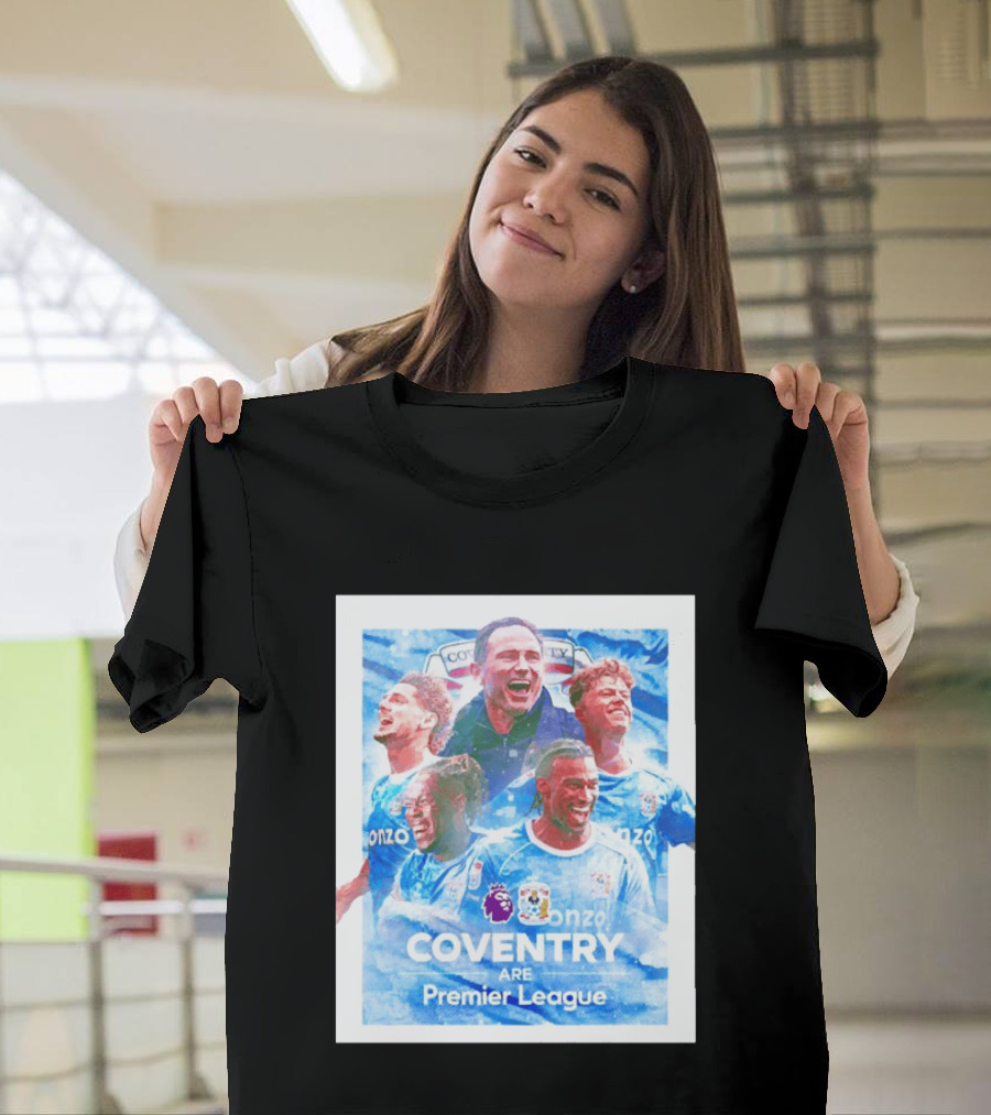 Coventry City FC Premier League Players Coventry Are Premier League T-Shirt