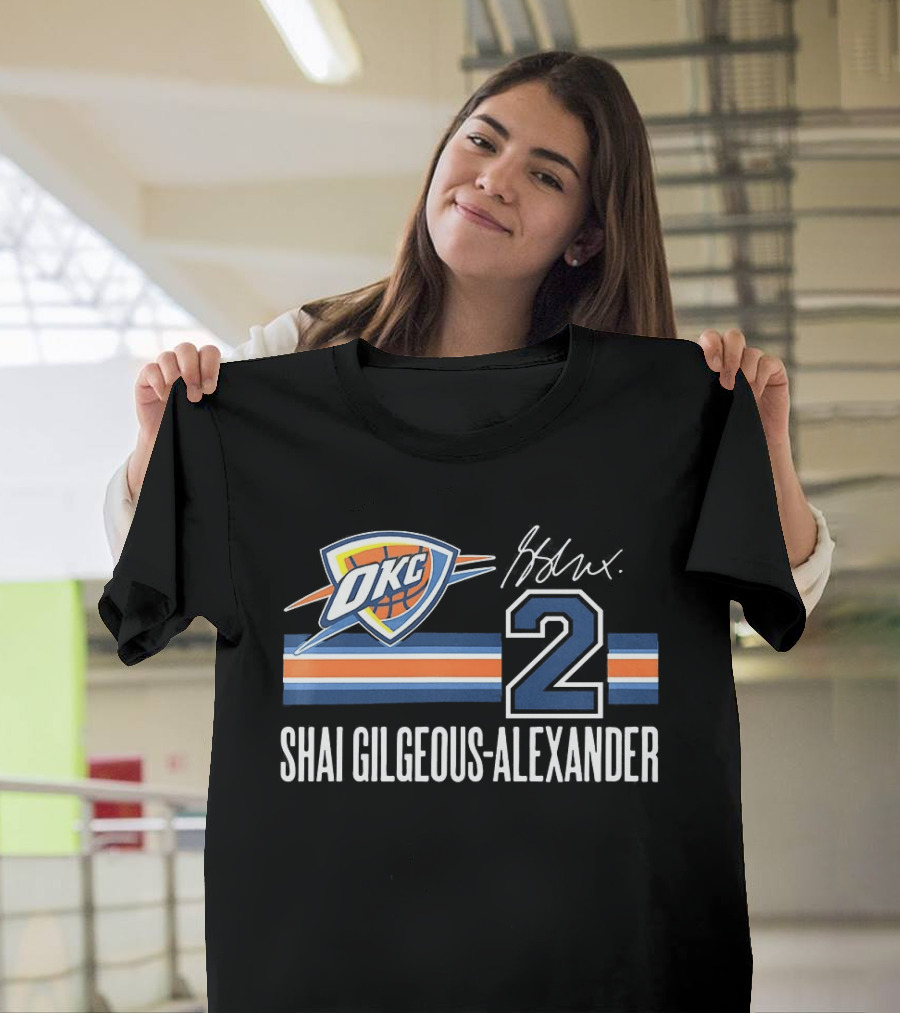 Shai Gilgeous Alexander Oklahoma City Thunder 2 NBA OKC T-Shirt