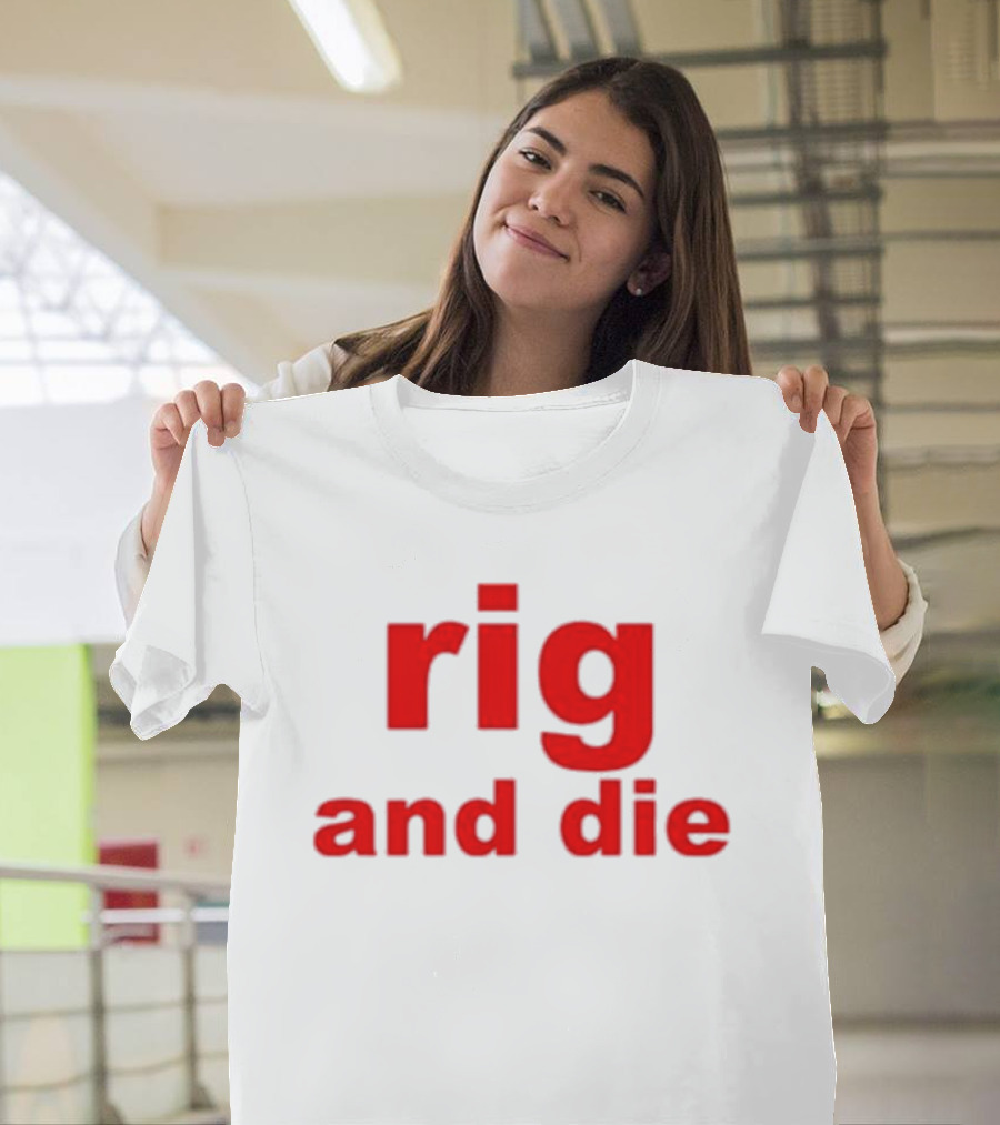 Rig And Die Red T-Shirt
