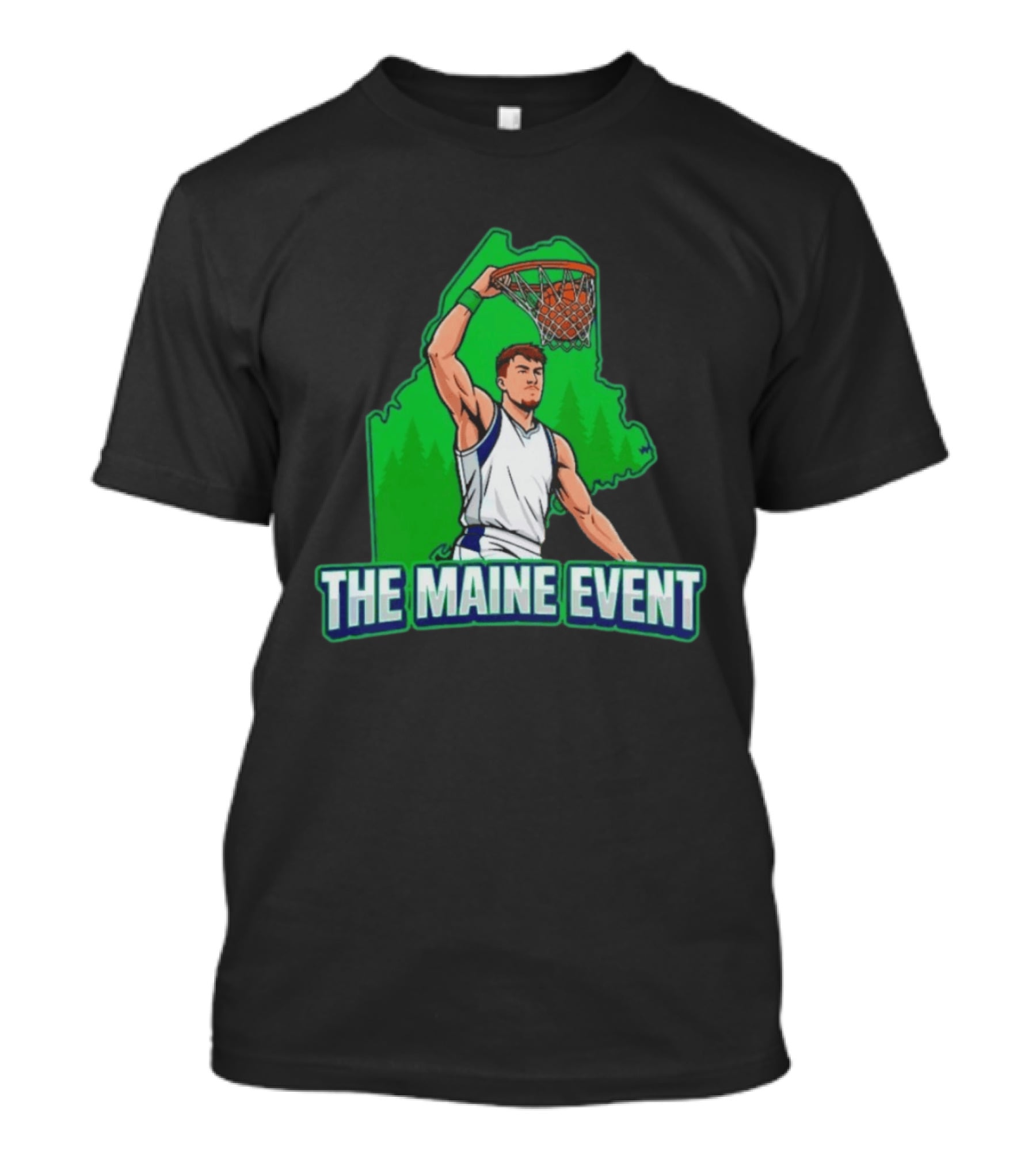 The Maine Event Basketball Dunking Athlete T-Shirt
