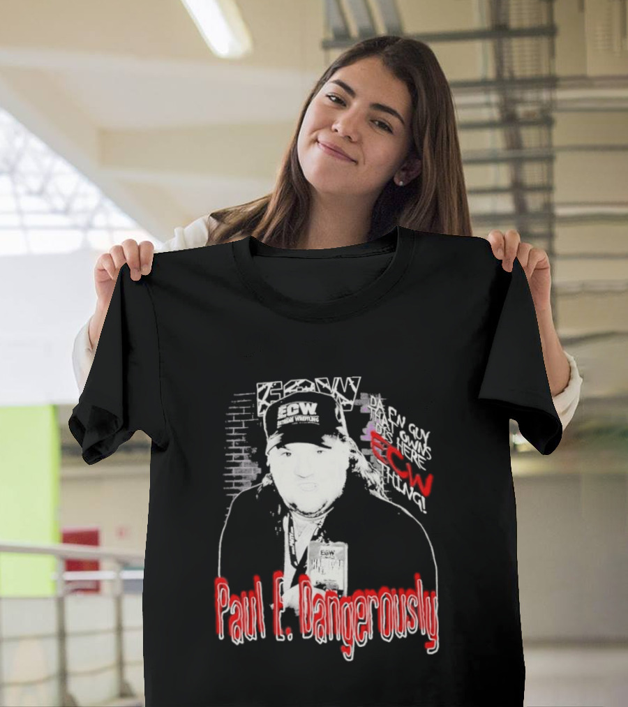 Paul E Dangerously ECW Hardcore Iconic Wrestling T-Shirt