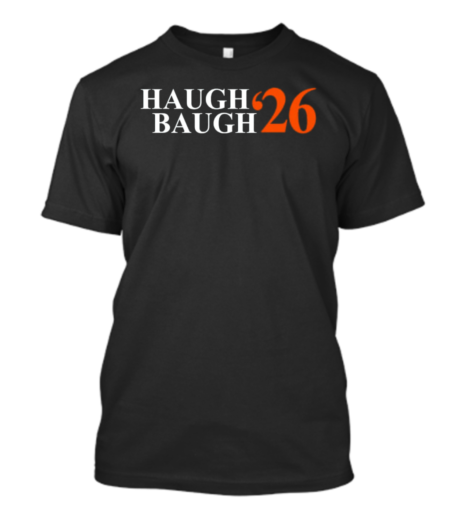 Haugh Baugh 26 Bold White Orange T-Shirt