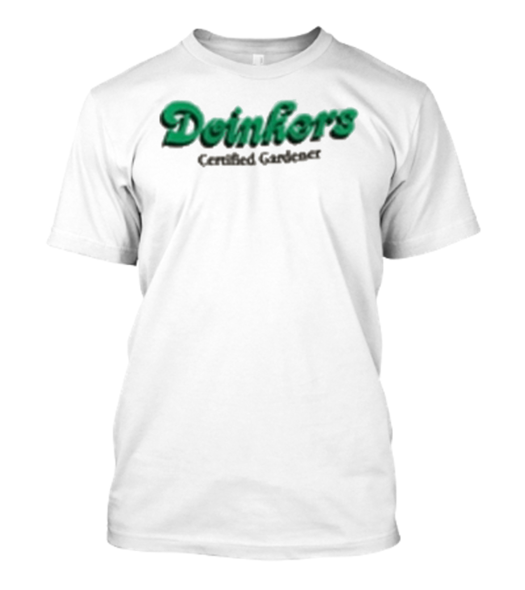 Doinkers Certified Gardener Green Text Gardening T-Shirt