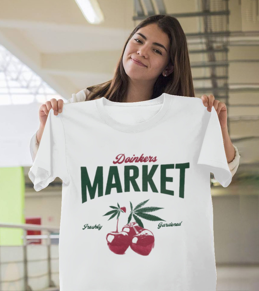 Doinkers Market Freshly Gardened Tomatoes And Cannabis Leaves T-Shirt