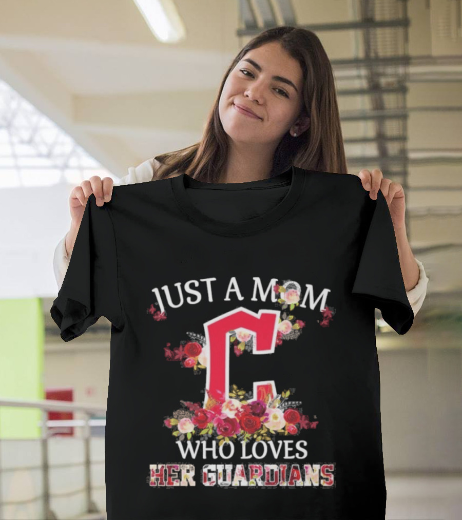 Just A Mom Who Loves Her Cleveland Guardians Floral Baseball Fan T-Shirt