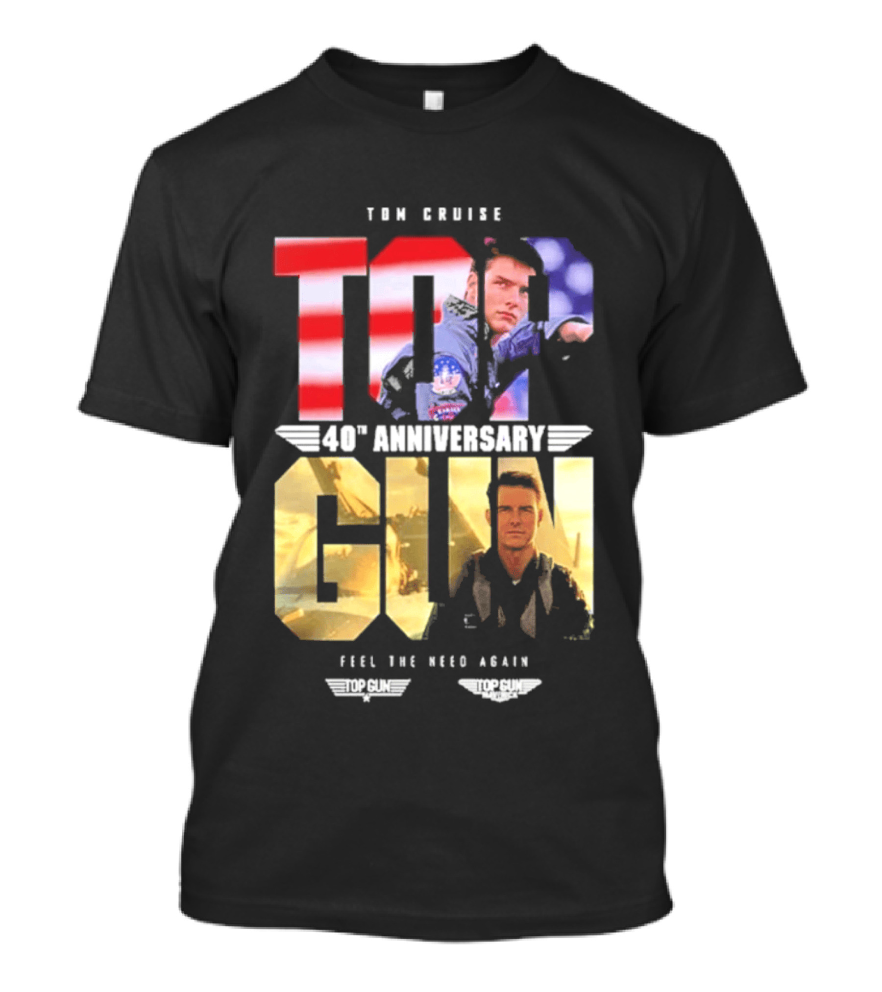 Top Gun Maverick Tom Cruise 40th Anniversary Feel The Need Again T-Shirt