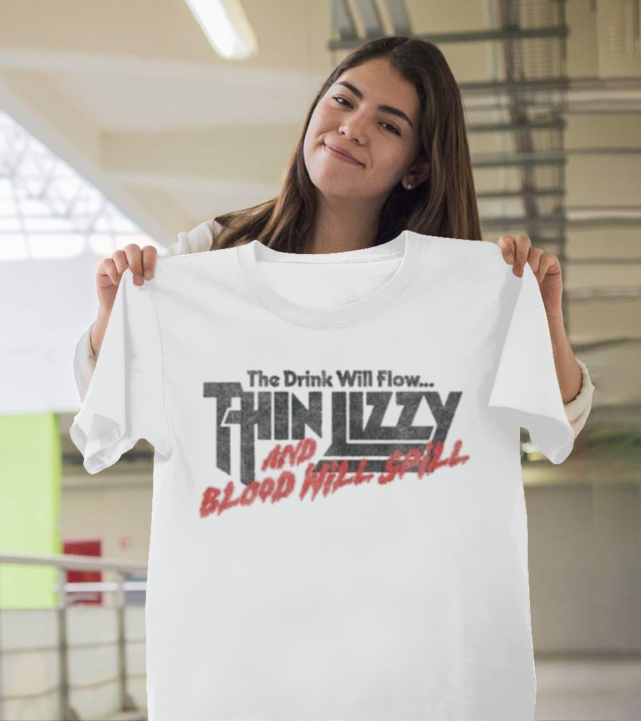 Thin Lizzy The Drink Will Flow Blood Will Spill T-Shirt