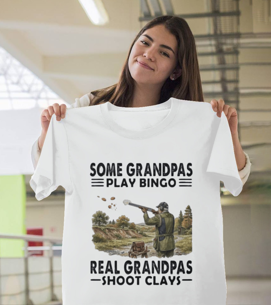 Some Grandpas Play Bingo Real Grandpas Shoot Clays Hunting Scene T-Shirt