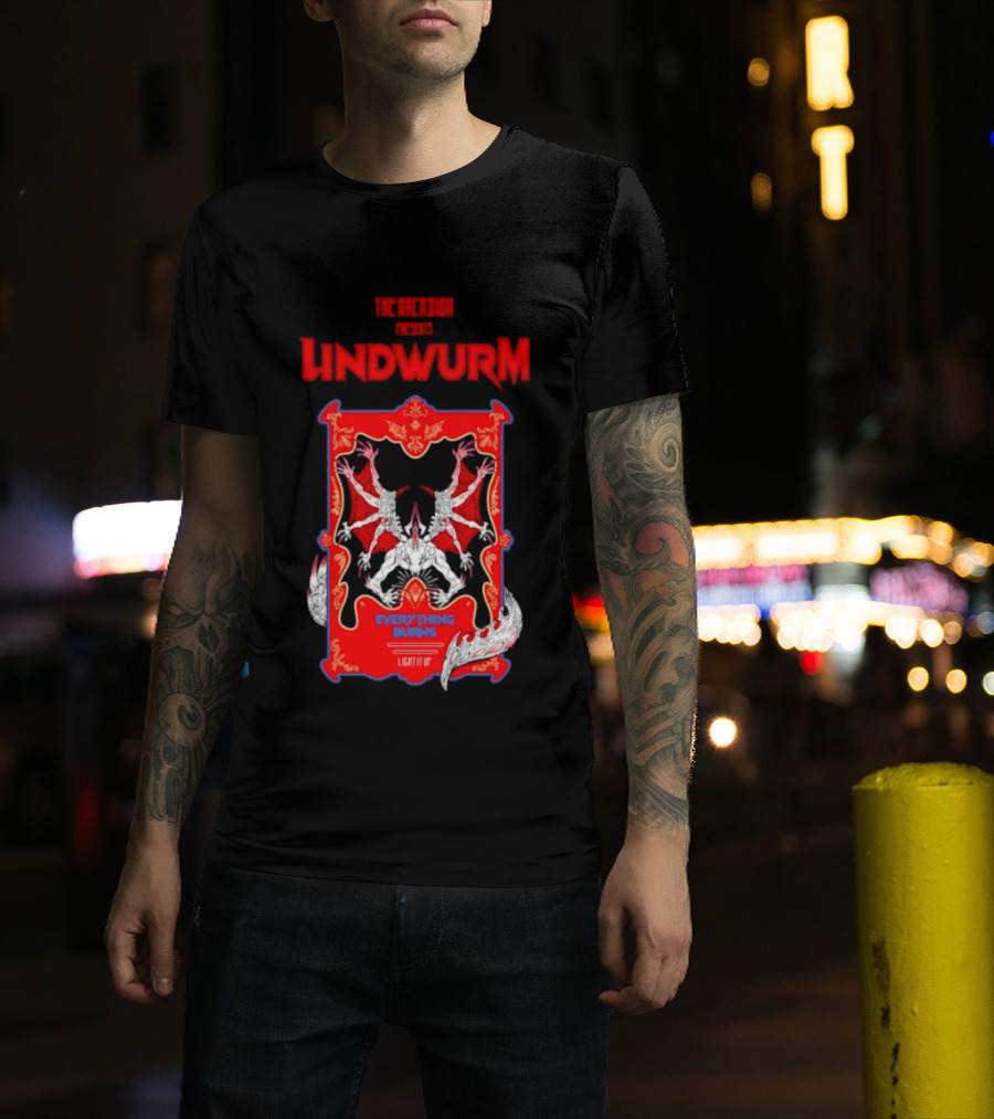 Lindwurm Everything Burns Light It Up Red Dragon Fantasy The Arcadion T-Shirt