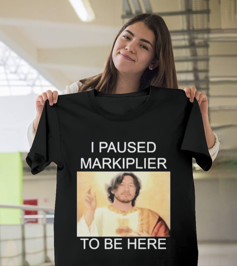 I Paused Markiplier To Be Here Iconic Gamer Fan Meme T-Shirt