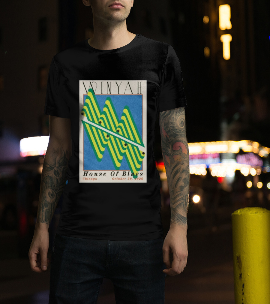 Winyah House Of Blues Chicago October 30 2026 T-Shirt