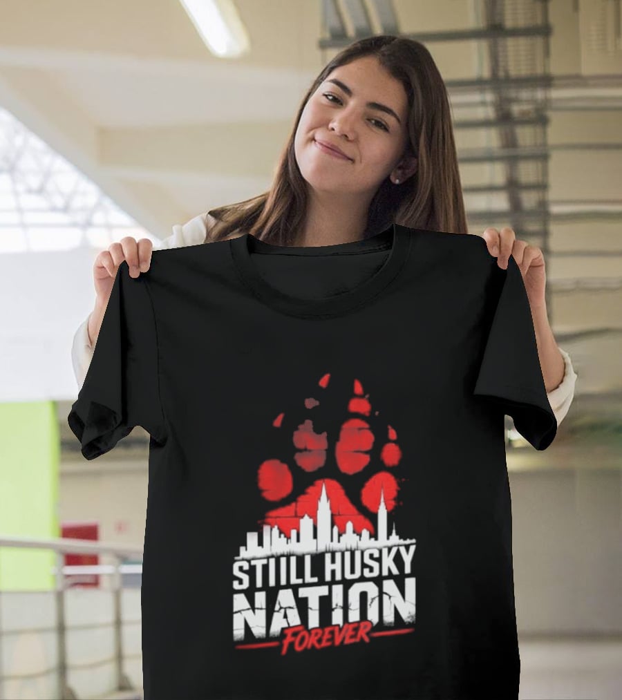 Still Husky Nation Forever Red Paw Print Skyline 2026 NBA UConn Huskies T-Shirt