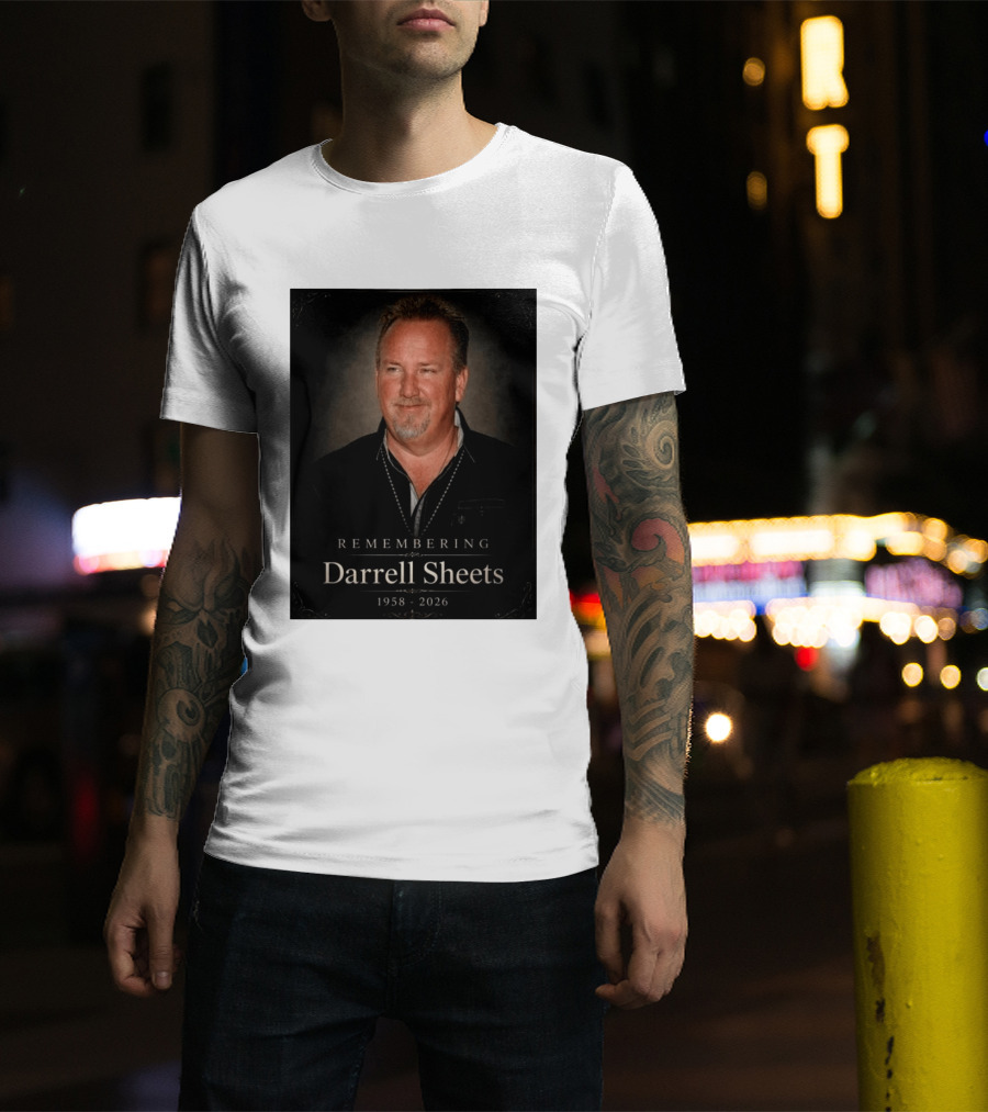 Remembering Darrell Sheets 1958 2026 Memorial T-Shirt