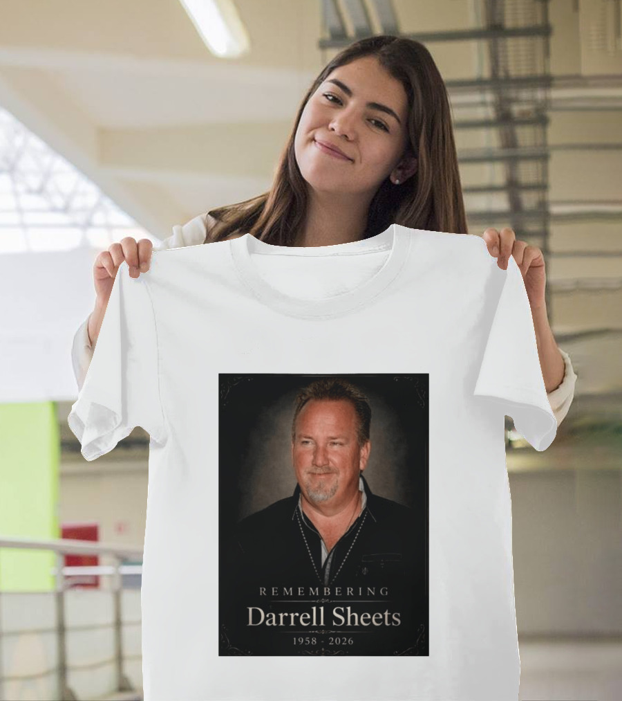 Remembering Darrell Sheets 1958 2026 Memorial T-Shirt