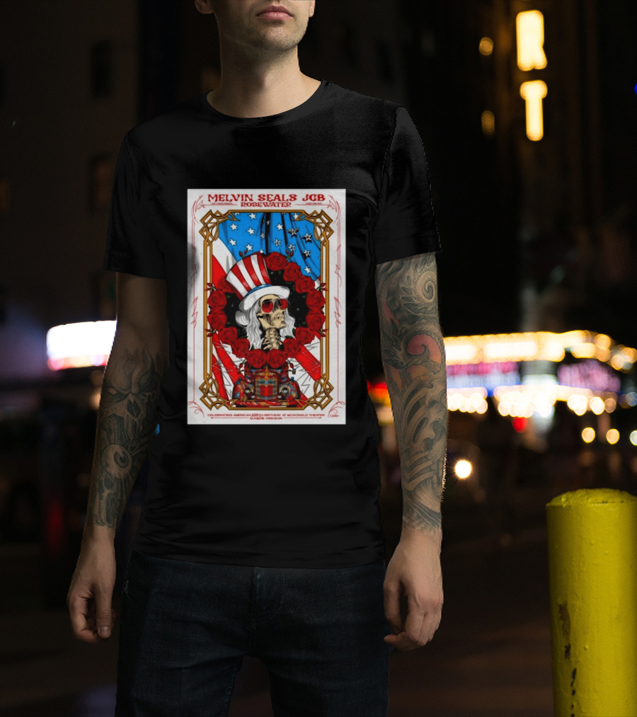 Melvin Seals JGB Rosewater July 4 2026 McDonald Theatre Eugene Oregon Patriotic Skull T-Shirt
