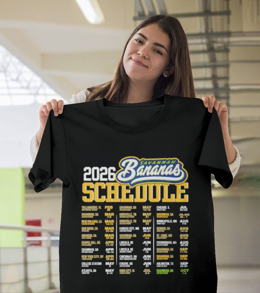 Savannah Bananas 2026 World Tour Schedule Dates And Locations T-Shirt