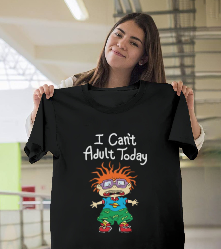 Chuckie Finster I Can't Adult Today Rugrats Nostalgic Humor T-Shirt
