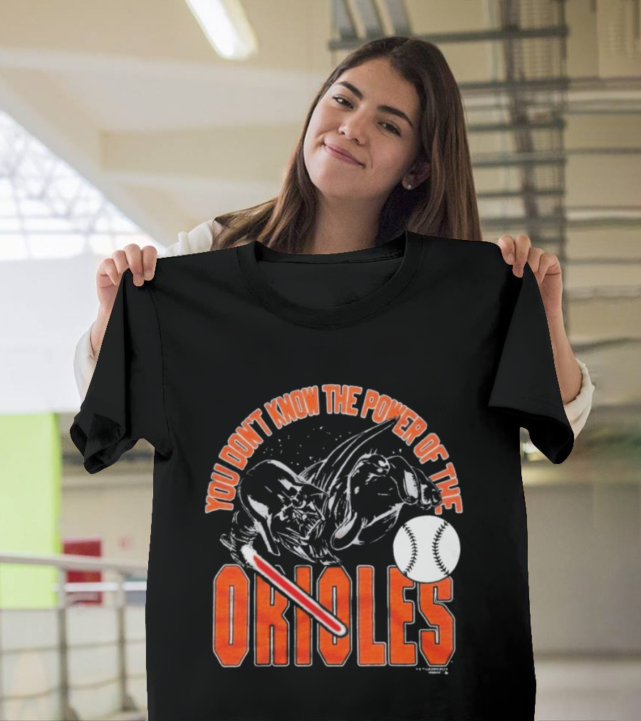 Star Wars X MLB 2026 You Don't Know The Power Of The Baltimore Orioles Dark Side Darth Vader T-Shirt