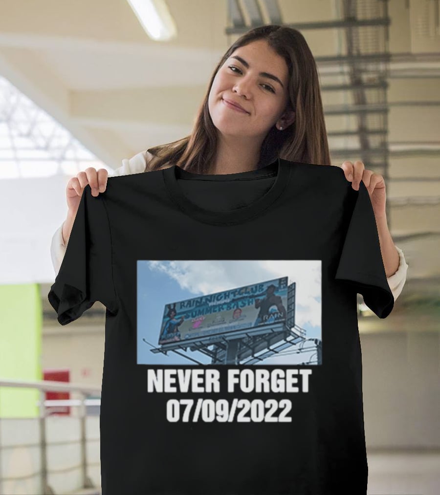 Rain Nightclub Summer Bash Never Forget 07 09 2022 T-Shirt