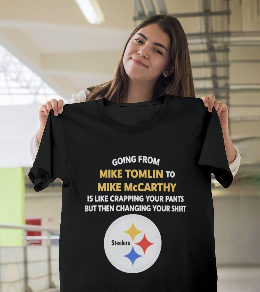 Going From Mike Tomlin To Mike McCarthy Is Like Crapping Your Pants But Then Changing Your Steelers T-Shirt