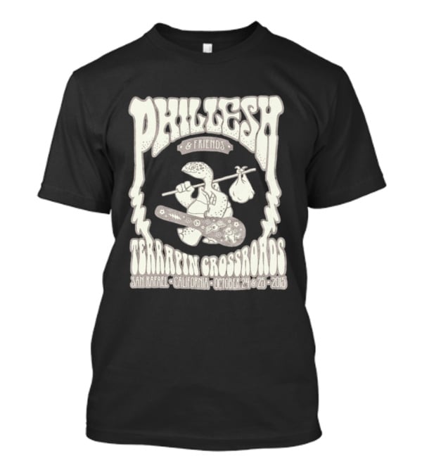 Phil Lesh And Friends Terrapin Crossroads San Rafael California October 24 25 2015 T-Shirt