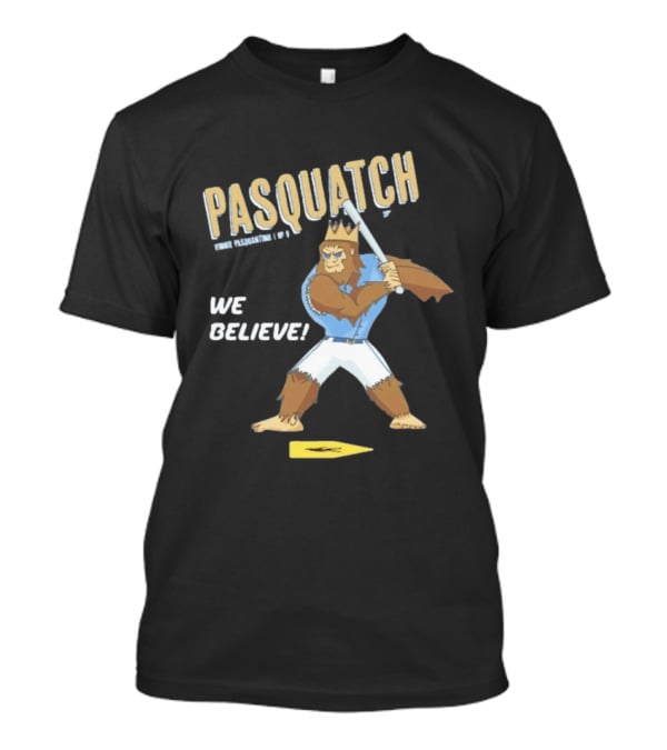 Vinnie Pasquantino Pasquatch We Believe Kansas City Royals T-Shirt
